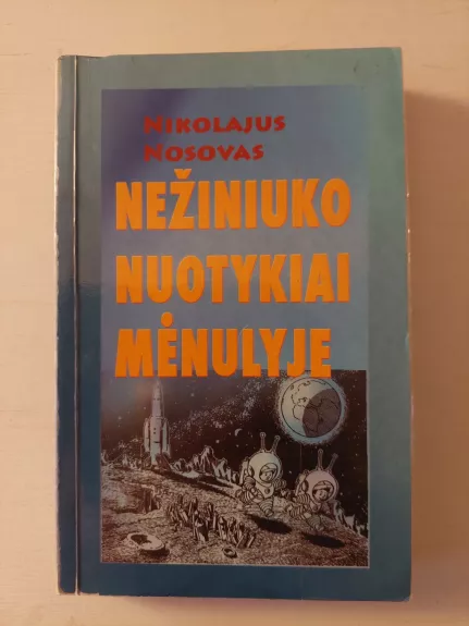 Nežiniuko nuotykiai Mėnulyje