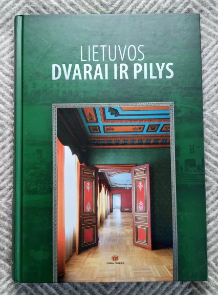 Lietuvos dvarai ir pilys