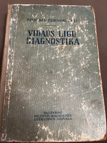 Vidaus ligų diagnostika