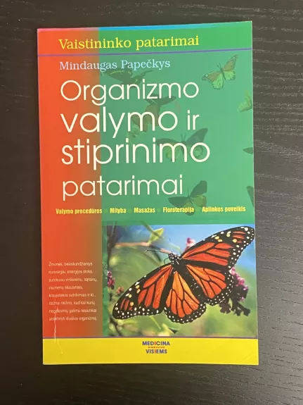 Organizmo valymo ir stiprinimo patarimai
