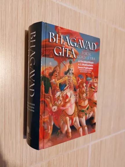 Bhagavad-gita kokia ji yra - A. C. Bhaktivedanta Swami Prabhupada, knyga