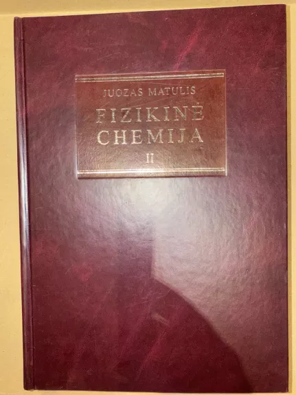 Fizikinė chemija II