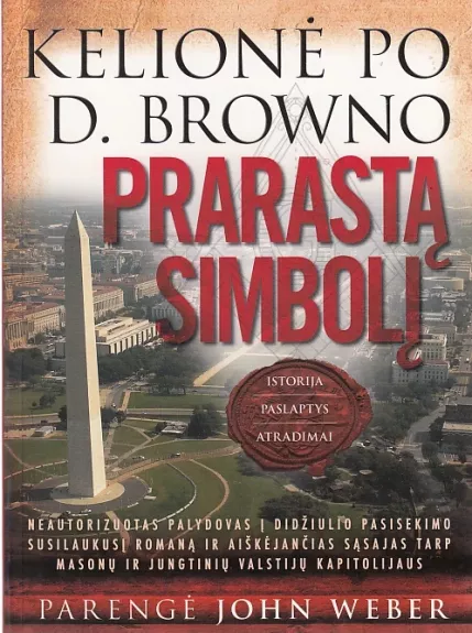 Kelionė po D. Browno Prarastą simbolį