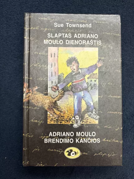 Slaptas Adriano Moulo dienoraštis. Adriano Moulo brendimo kančios - Sue Townsend, knyga