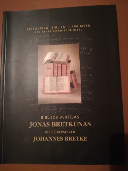 Biblijos vertėjas Jonas Bretkūnas