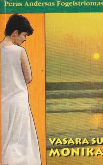 Vasara su Monika