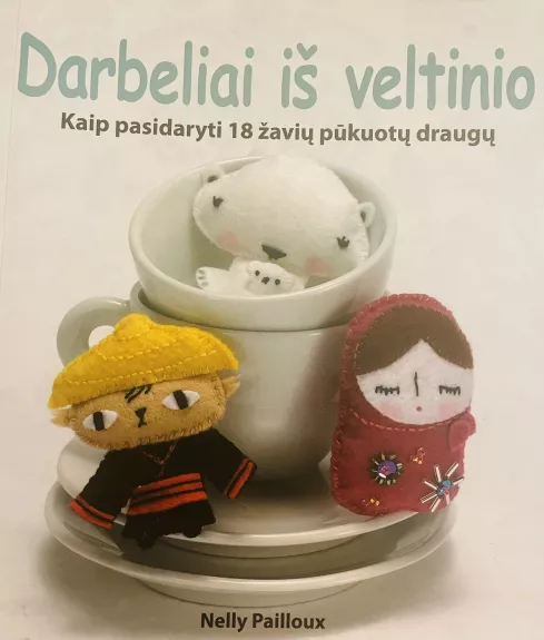 Darbeliai iš veltinio