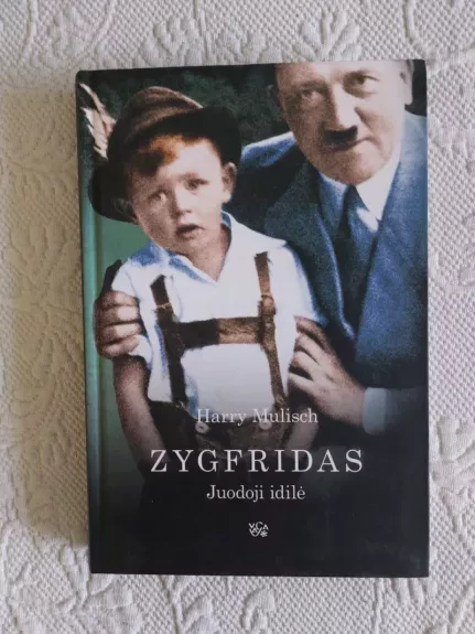Zygfridas. Juodoji idilė