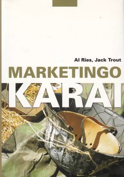 Marketingo karai - Al Ries, Jack Trout, knyga