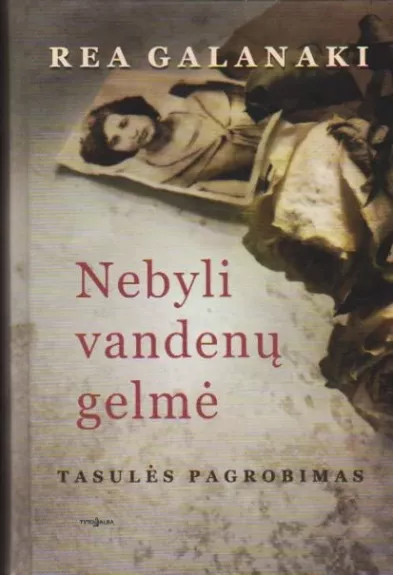 Nebyli vandenų gelmė. Tasulės pagrobimas