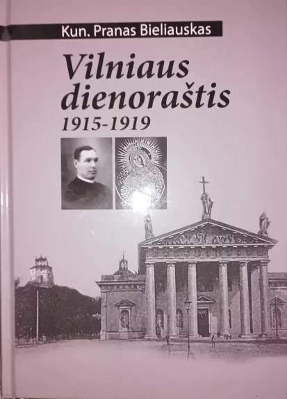 Vilniaus dienoraštis. 1915-1919 m.