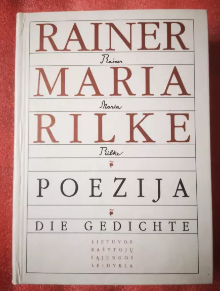 Poezija. Die Gedichte - Rainer Maria Rilke, knyga 1