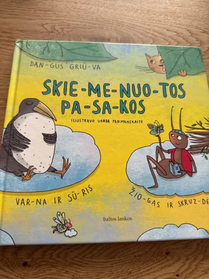 Skiemenuotos pasakos: "Dangus griūva", "Varna ir sūris", "Žiogas ir skruzdėlė".