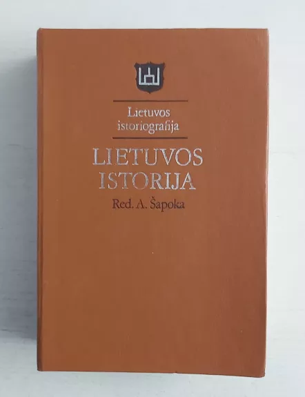 Lietuvos istoriografija. Lietuvos istorija