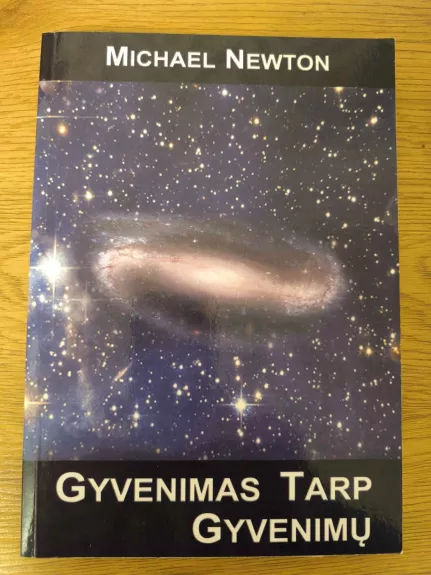 Gyvenimas tarp gyvenimų - Newton Michael, knyga