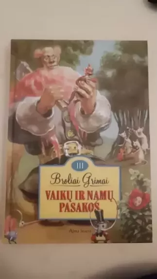 Vaikų ir namų pasakos (III tomas)