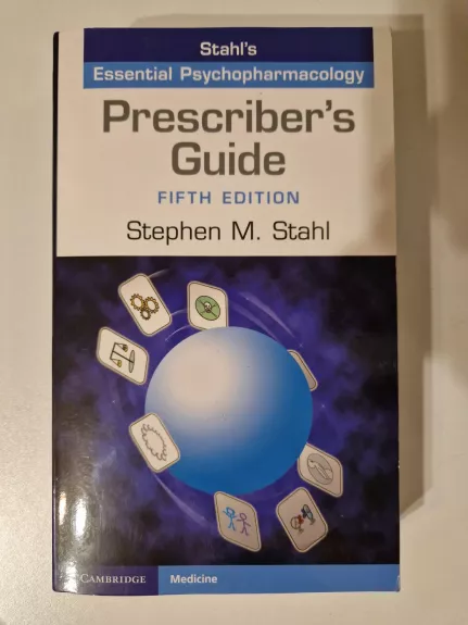 Prescriber's Guide: Stahl's Essential Psychopharmacology 5th Edition - Stahl Stephen M., knyga