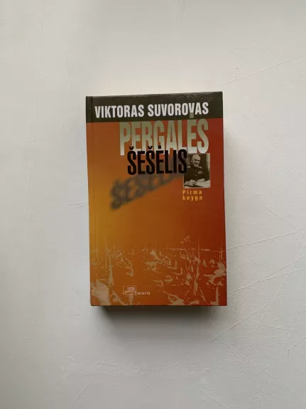 Pergalės šešėlis (1 dalis) - Viktoras Suvorovas, knyga 1