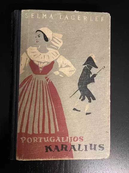Portugalijos karalius - Selma Lagerlöf, knyga