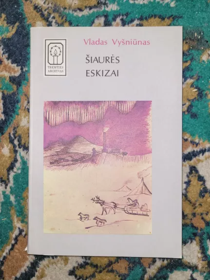 Šiaurės eskizai - Vladas Vyšniūnas, knyga