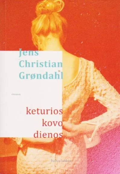 Keturios kovo dienos