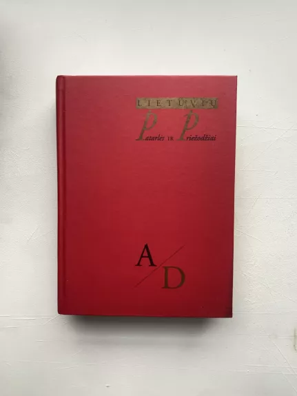 Lietuvių patarlės ir priežodžiai (I dalis): A–D - L. Kudirkienė, knyga