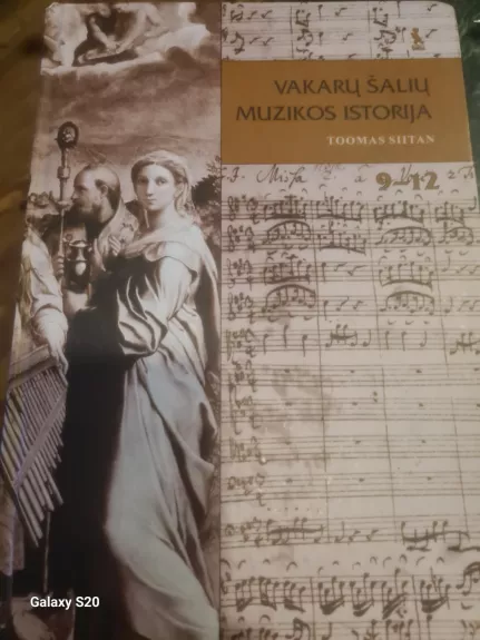 Vakarų šalių muzikos istorija IX-XII kl. vadovėlis - Toomas Siitan, knyga 1