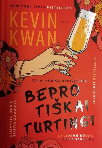 Beprotiškai turtingi