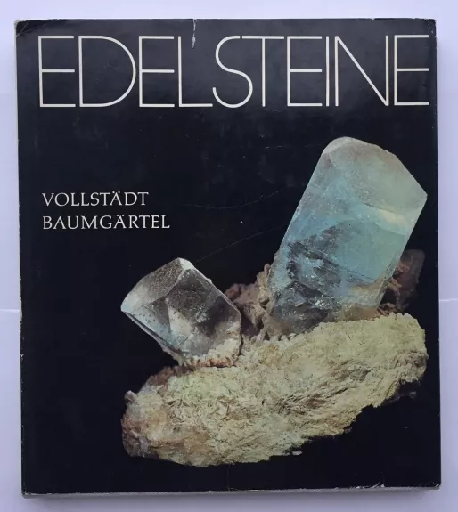 EDELSTEINE (BRANGAKMENIAI)