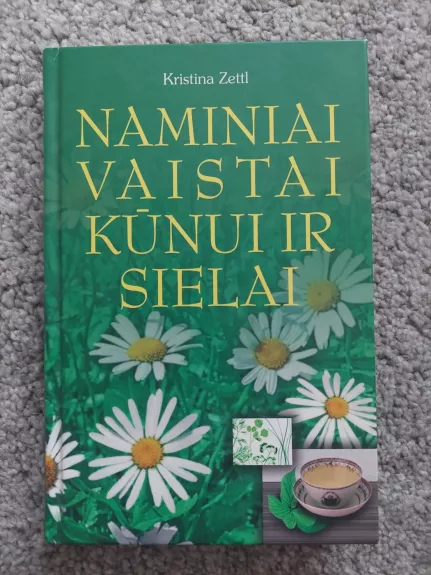 Naminiai vaistai kūnui ir sielai