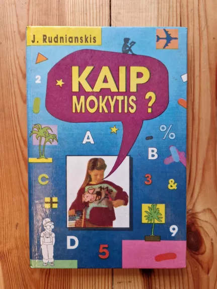 Kaip mokytis? - J. Rudnianskis, knyga
