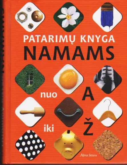 Patarimų knyga namams nuo A iki Ž