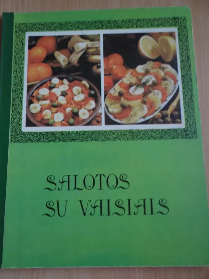 Salotos su vaisiais
