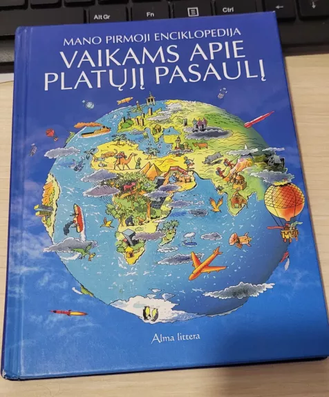 Vaikams apie platųjį pasaulį (mano pirmoji enciklopedija) maža