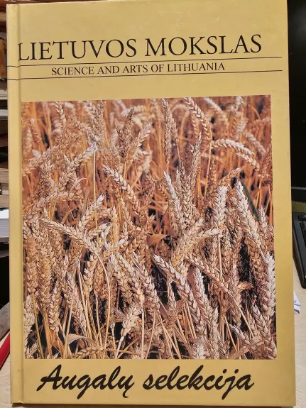 Augalų selekcija: Lietuvos mokslas