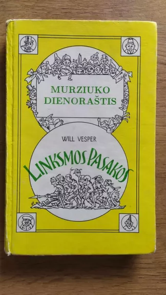 Murziuko dienoraštis. Linksmos pasakos