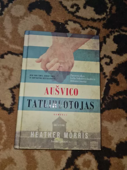 Aušvico Tatuiruotojas - Heather Morris, knyga