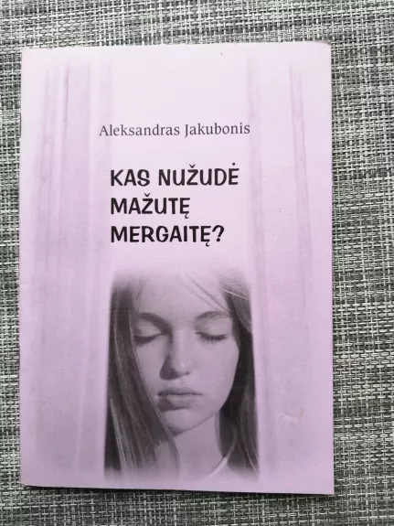 Kas nužudė mažutę mergaitę?