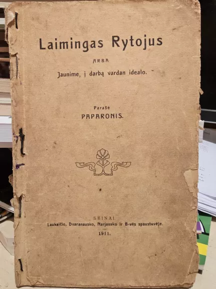 Laimingas rytojus arba Jaunime, į darbą vardan idealo