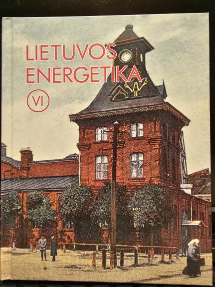 Lietuvos energetika VI