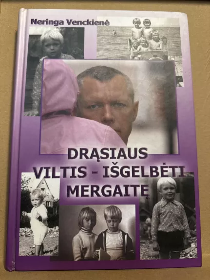 Drasiaus viltis- išgelbėti mergaitę - Neringa Venckienė, knyga 1