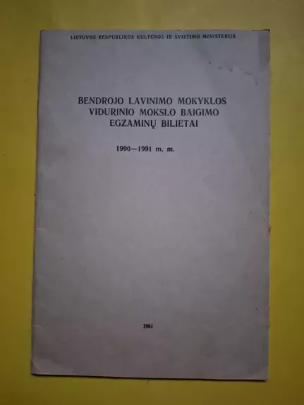 Bendrojo lavinimo mokyklos vidurinio mokslo baigimo egzaminų bilietai