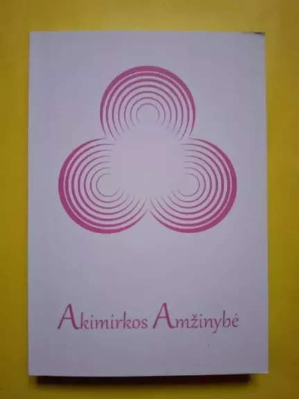 Akimirkos amžinybė