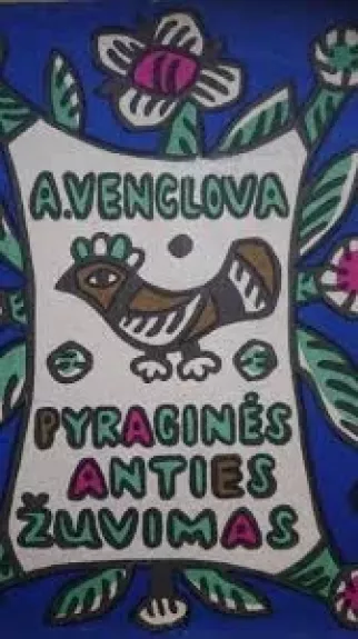 Pyraginės anties žuvimas