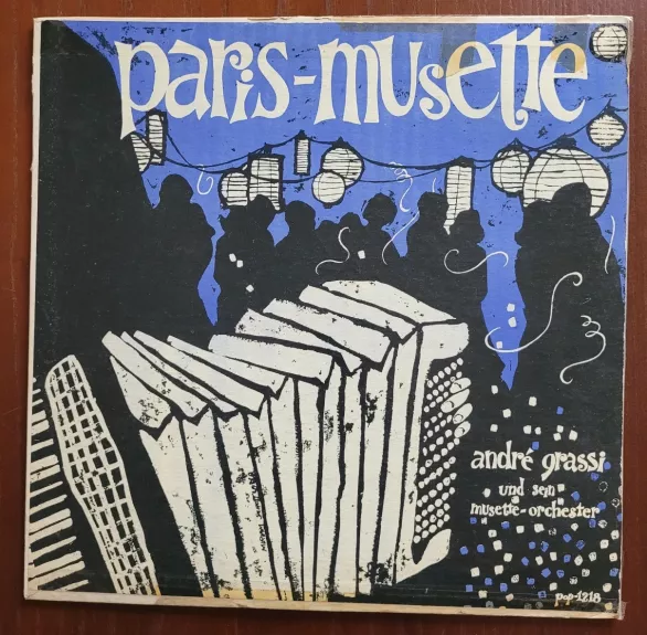 André Grassi Und Sein Musette-Orchester* - Paris-Musette