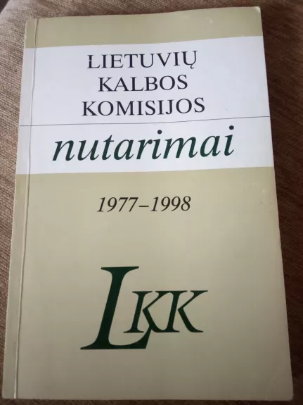 Lietuvių kalbos komisijos nutarimai 1977-1998