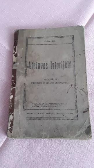 Lietuvos istorijėlė. Vadovėlis pradžios ir vidurio mokykloms