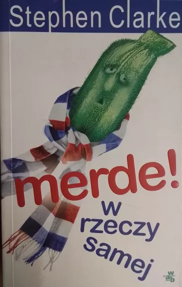Merde w rzeczy samej
