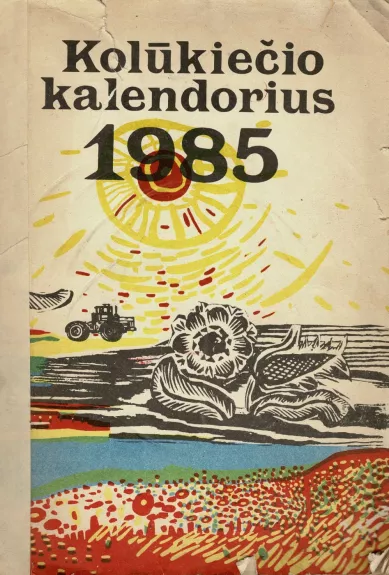 Kolūkiečio kalendorius 1985