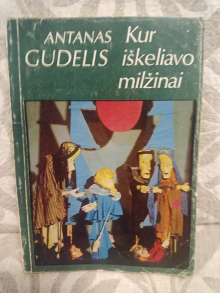 Kur iškeliavo milžinai